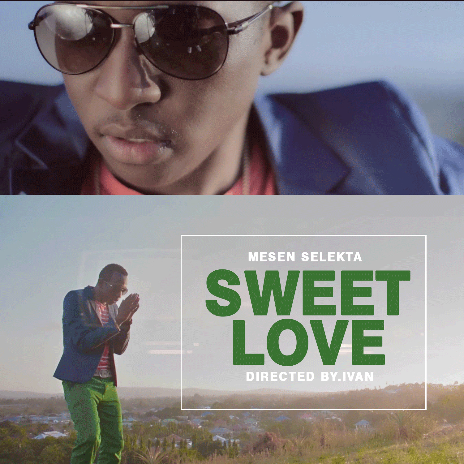 Official Video Hd | Mesen Selekta – Sweet Love | Watch/download