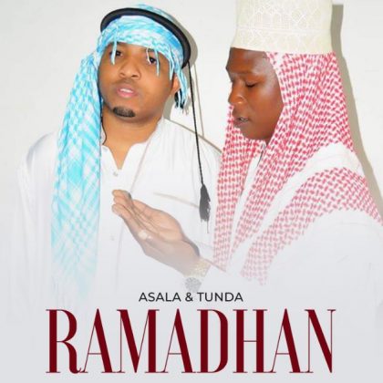 Download Audio | Tunda Man & Asala – Ramadhan