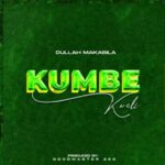  Dulla Makabila – Kumbe Kweli - Mpya Zote