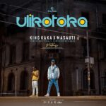  King Kaka ft Masauti – Ulikotoka - Mpya Zote