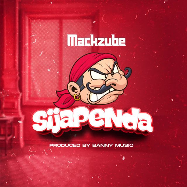 Download Audio | Mack Zube – Sijapenda