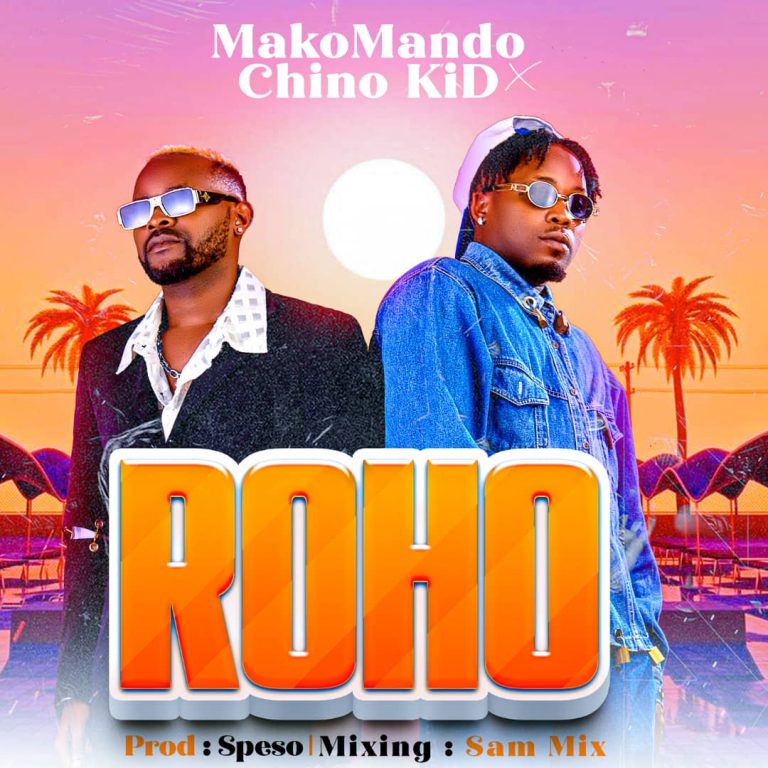 Download Audio | Makomando X Chino – Roho