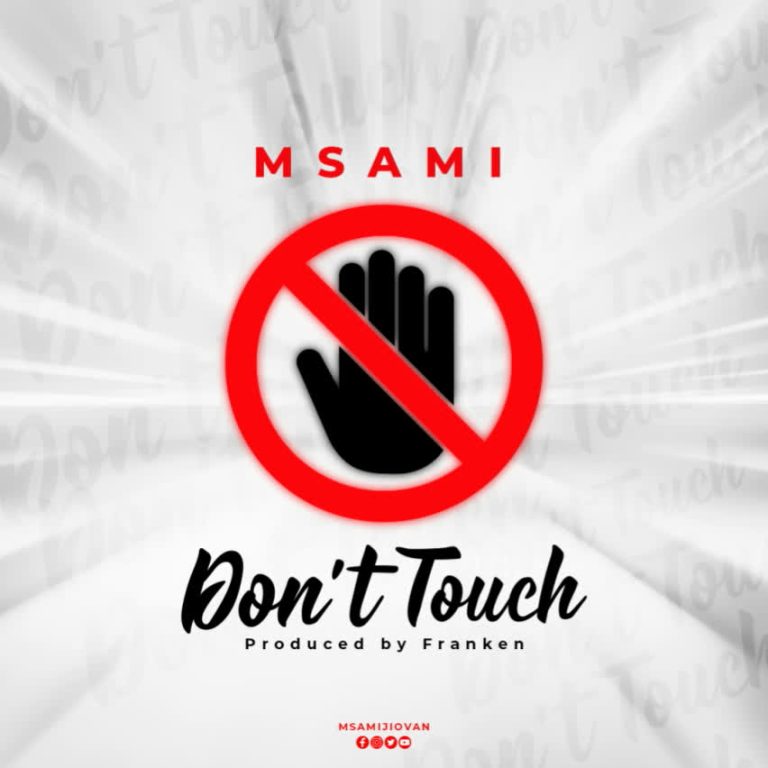 Download Audio | Msami – Dont touch