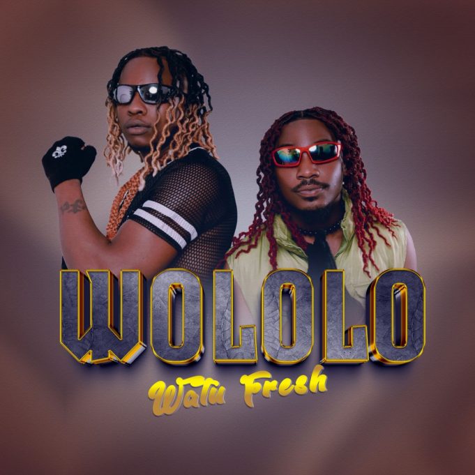 Download Audio | Watu Fresh – Wololo