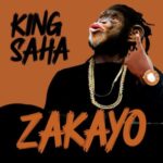  King Saha – Zakayo - Mpya Zote