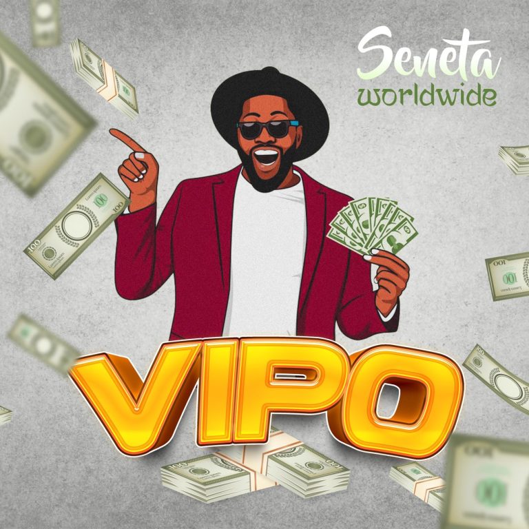 Download Audio | Seneta Worldwide – Vipo