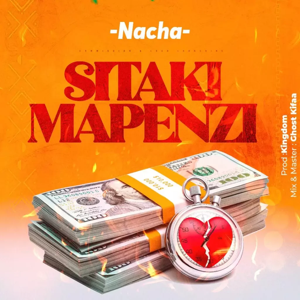 Download Audio | Nacha – Sitaki Mapenzi