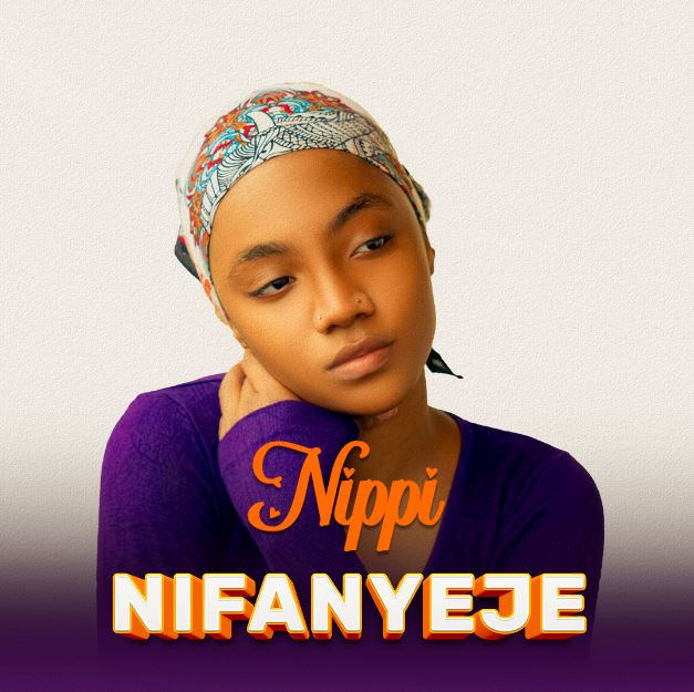 Download Audio | Nippi – Nifanyeje