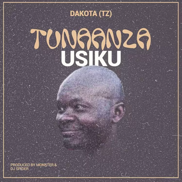 Download Audio | Dakota – Tunaanza Usiku