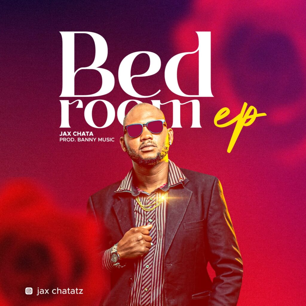 Download Audio | Jax Chata – Bed Room