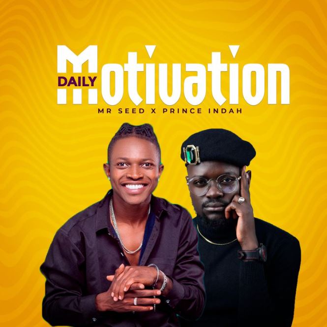 Download Audio | Mr Seed Ft Prince Indah – Daily Motivation