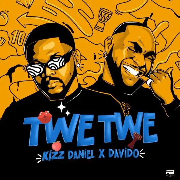 Download Audio | Kizz Daniel ft Davido – Twe Twe