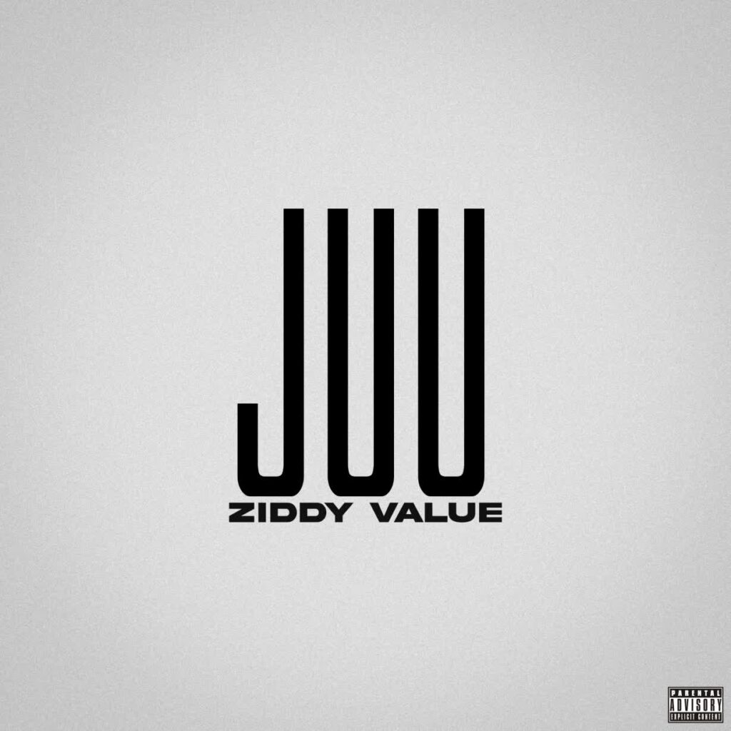 Download Audio | Ziddy Value – Juu