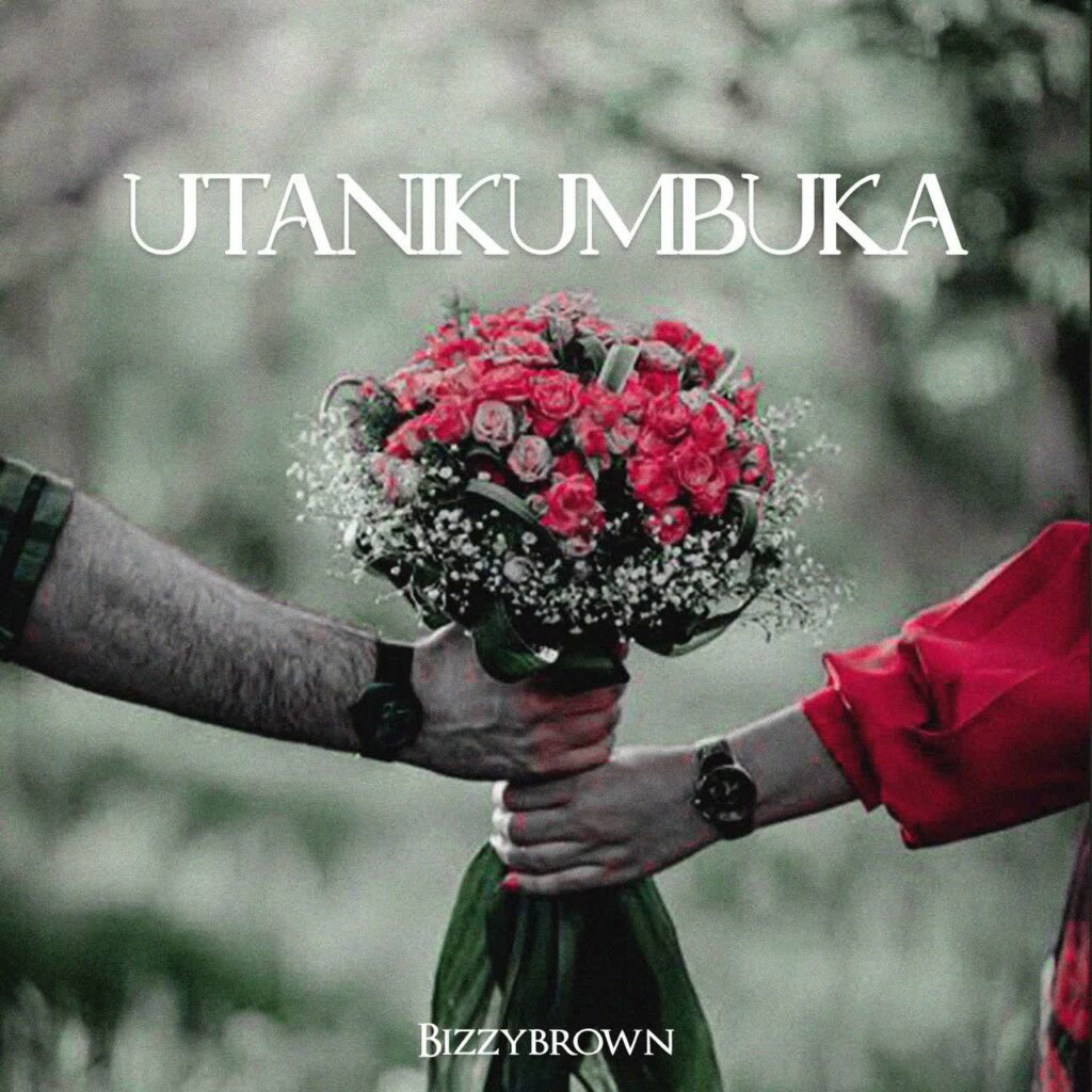 Download Audio | Bizzybrown – Utanikumbuka