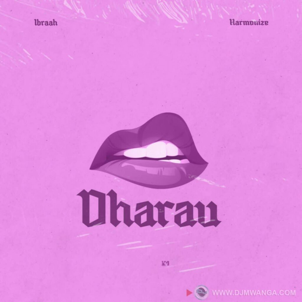 Download Audio | Ibraah Ft. Harmonize – Dharau