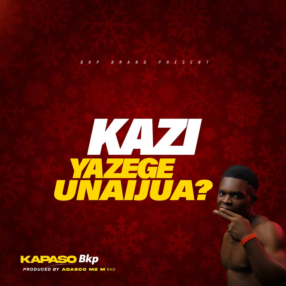 Download Audio | Kapaso Bkp – Kazi ya zege unaijua?