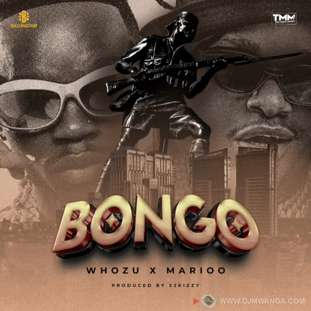 Download Audio | Whozu X Marioo – Bongo