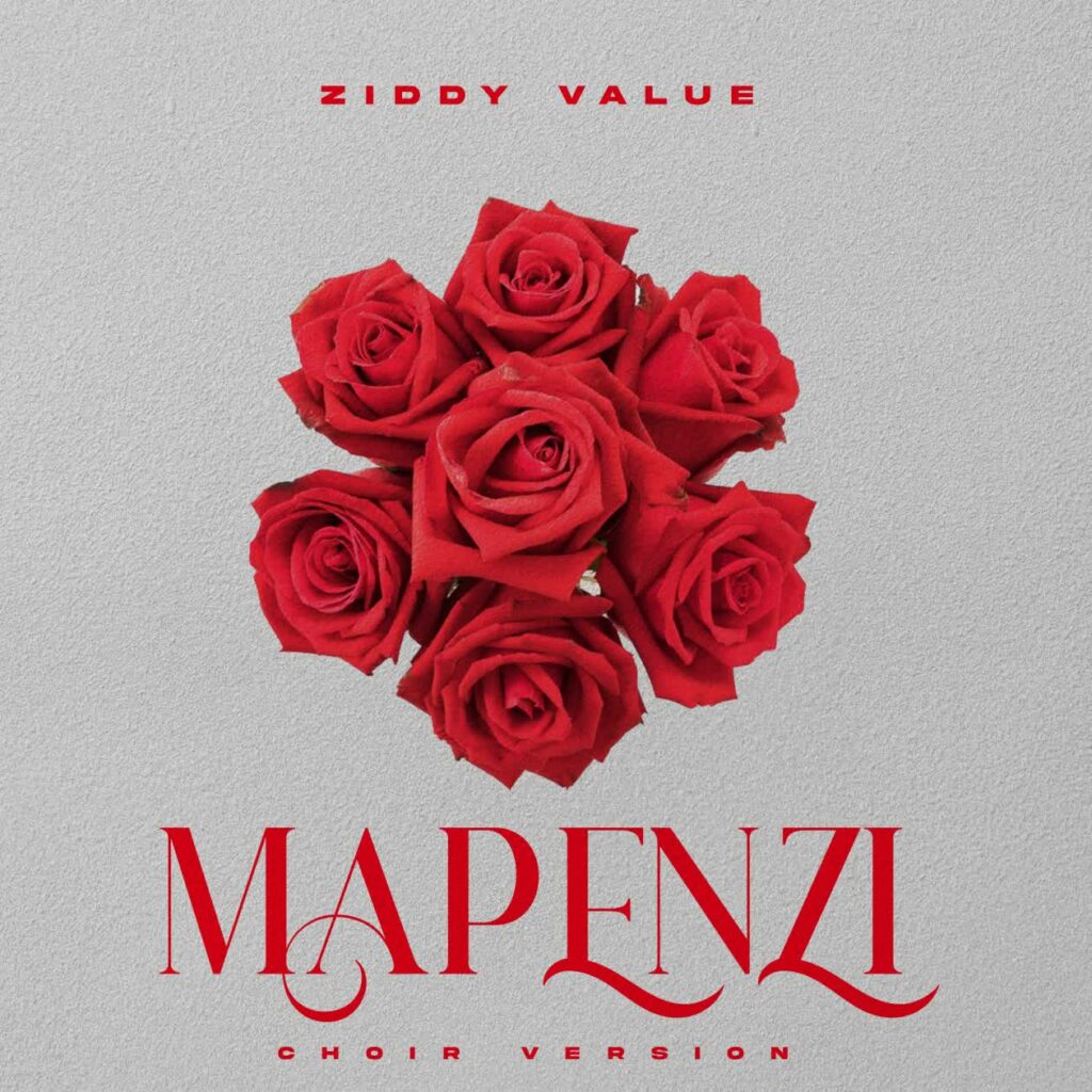 Download Audio | Ziddy Value – Mapenzi Choir