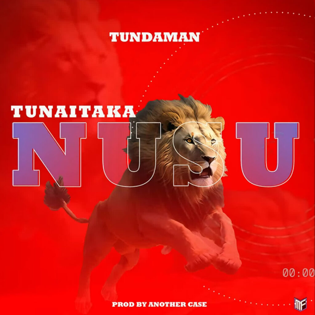 Download Audio | Tunda Man – Tunaitaka nusu