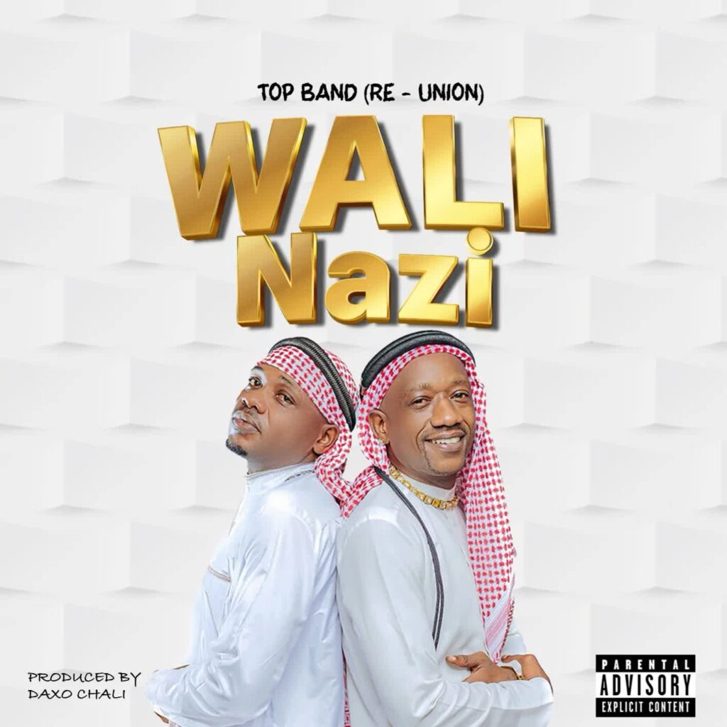 Download Audio | Top Band (Re-Union) – Wali Nazi