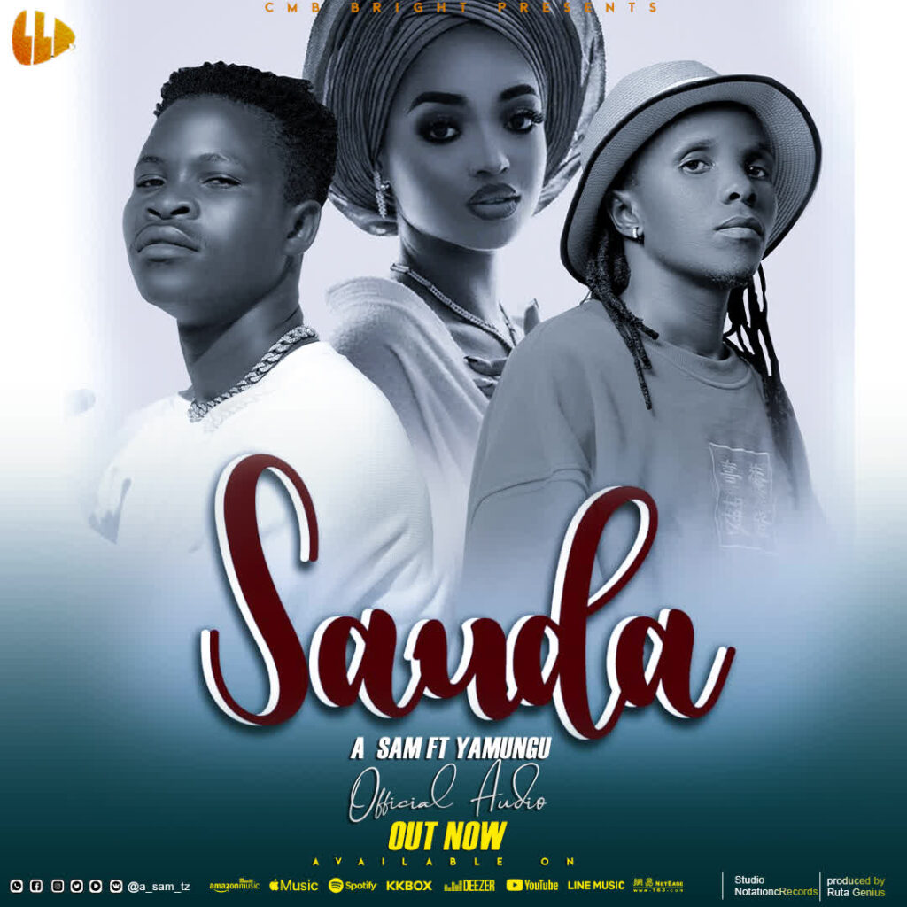 Download Audio | A Sam Ft. Yamungu – Sauda