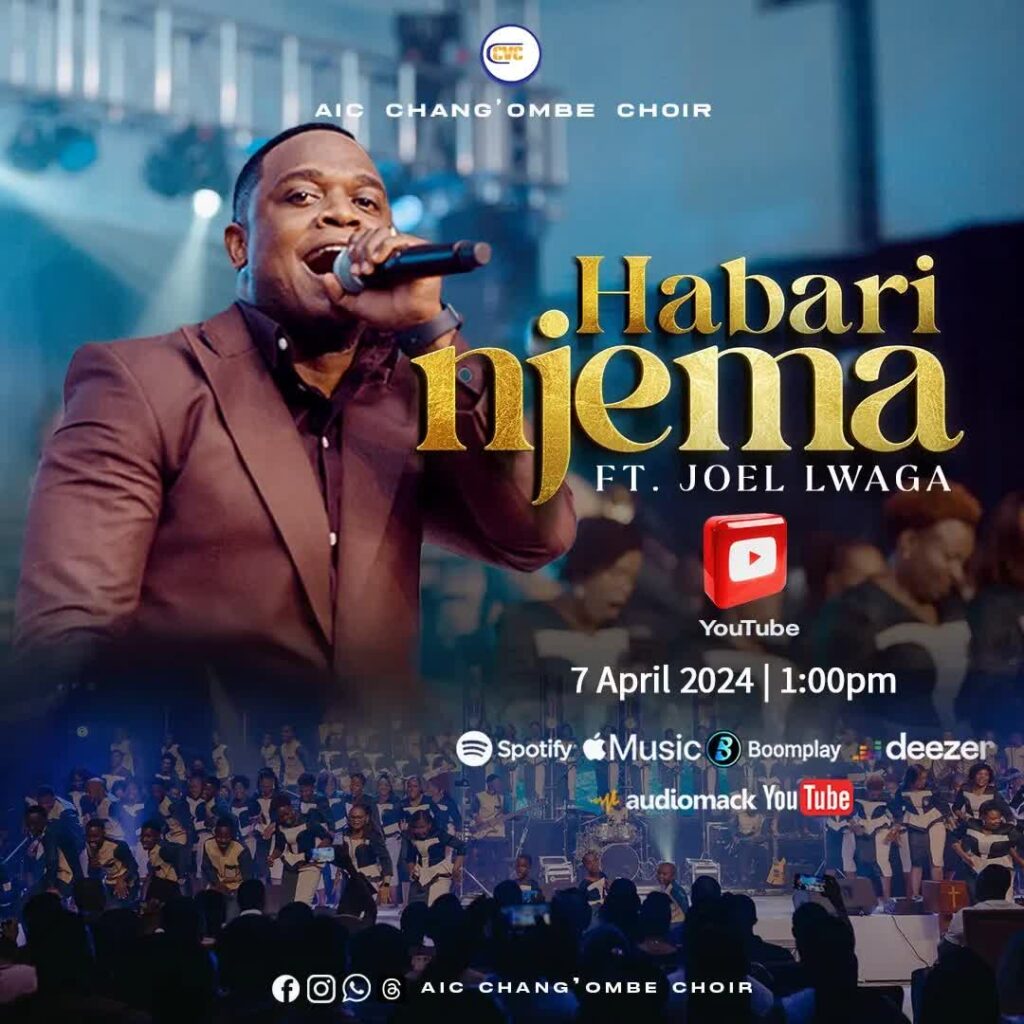 Download Audio | AIC Chang’ombe Choir (CVC) ft. Joel Lwaga – Habari Njema