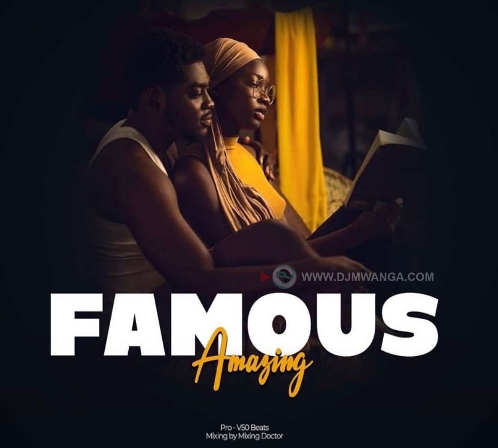 Download Audio | Amazing_tz – Famous
