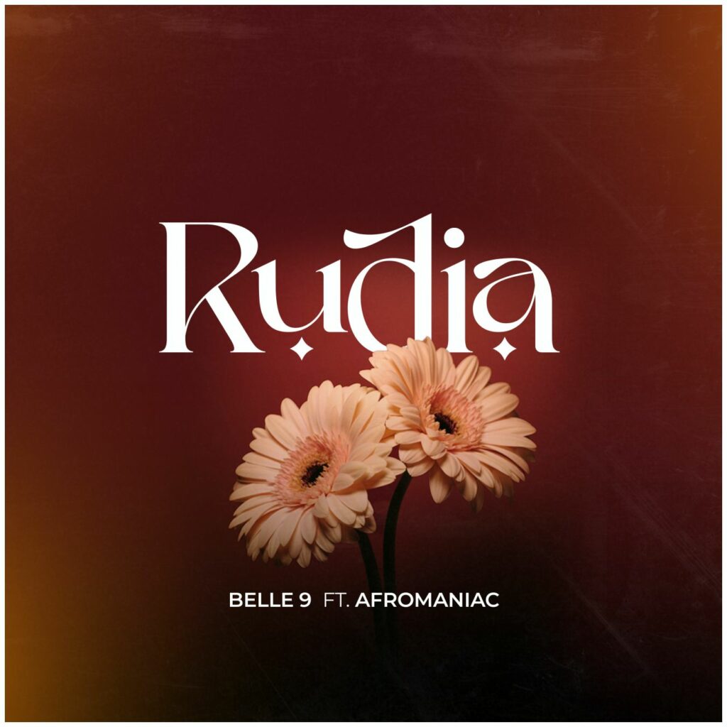 Download Audio | Belle 9 Ft. Afromaniac – Rudia