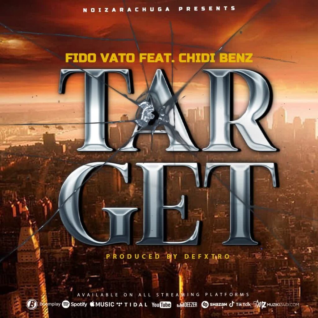 Download Audio | Fido Vato Ft. Chidi Benz – Target