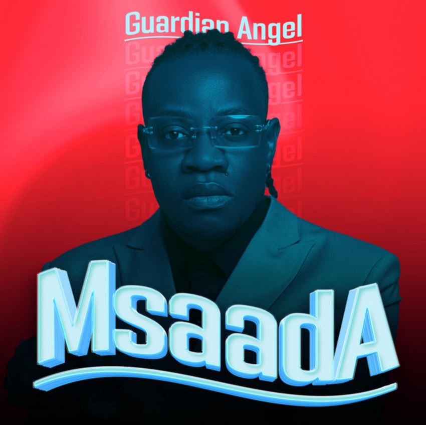 Download Audio | Guardian Angel – Msaada