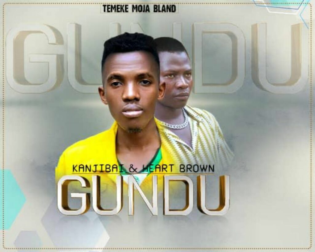 Download Audio | Heart brown & Kanjibai – Gundu
