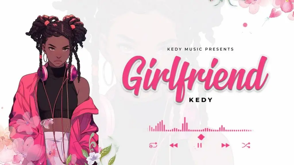 Download Audio | Kedy – Girlfriend