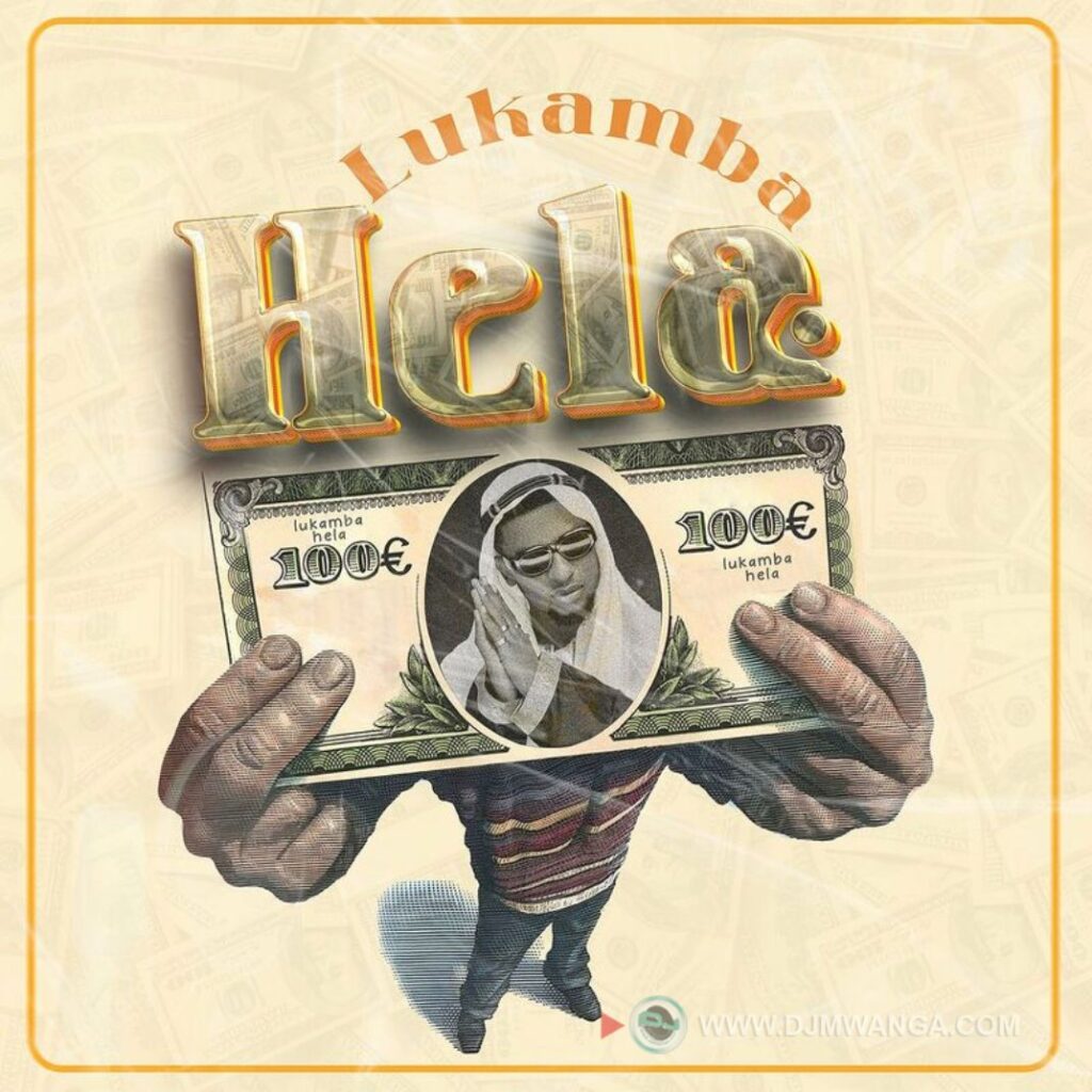 Download Audio | Lukamba – Hela