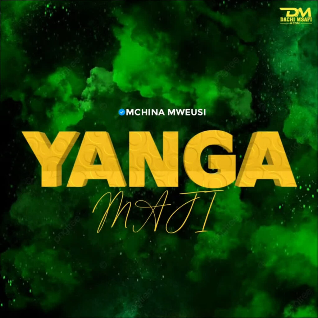 Download Audio | Mchina Mweusi – Yanga Maji