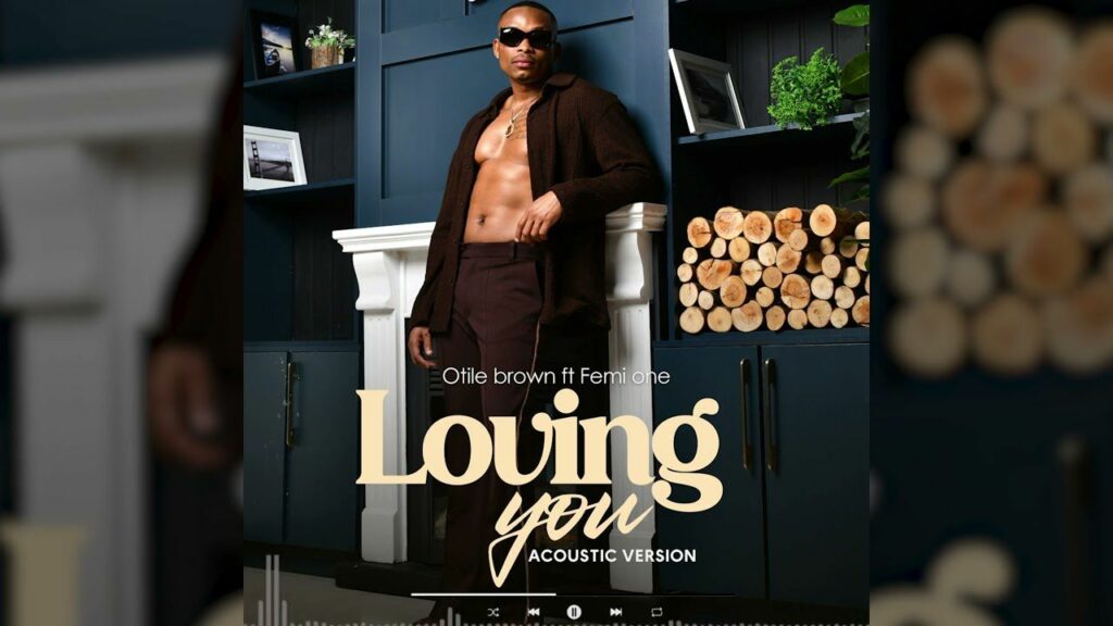 Download Audio | Otile Brown ft Femi one – Loving You (acoustic version)