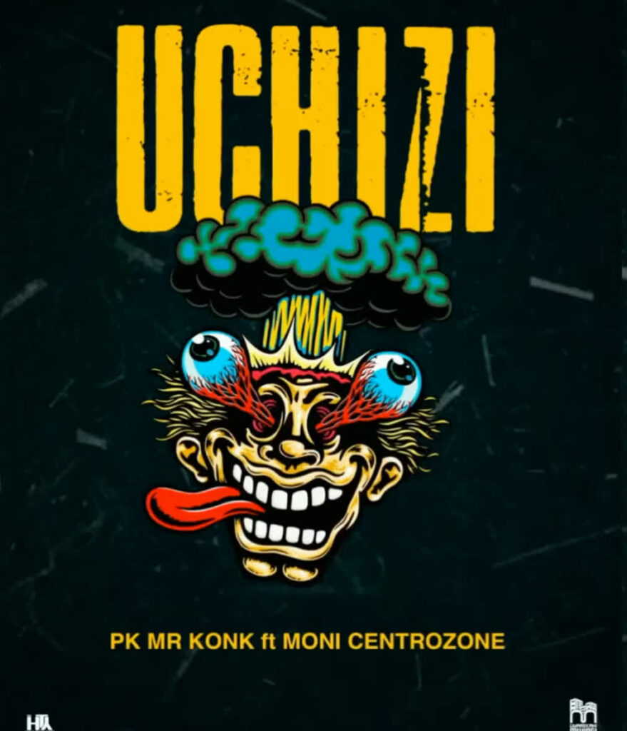 Download Audio | Pk Mr Konk Ft. Moni Centrozone – Uchizi