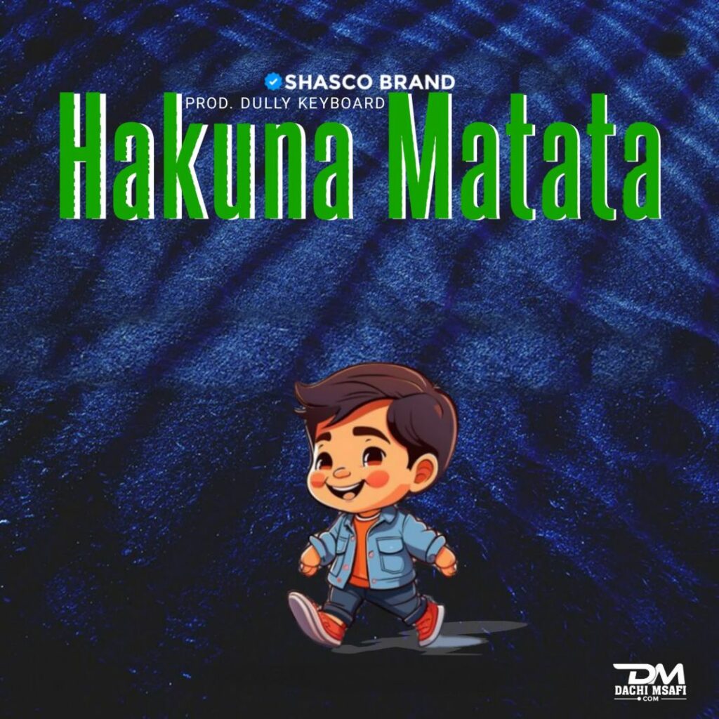 Download Audio | Shasco Brand – Hakuna Matata