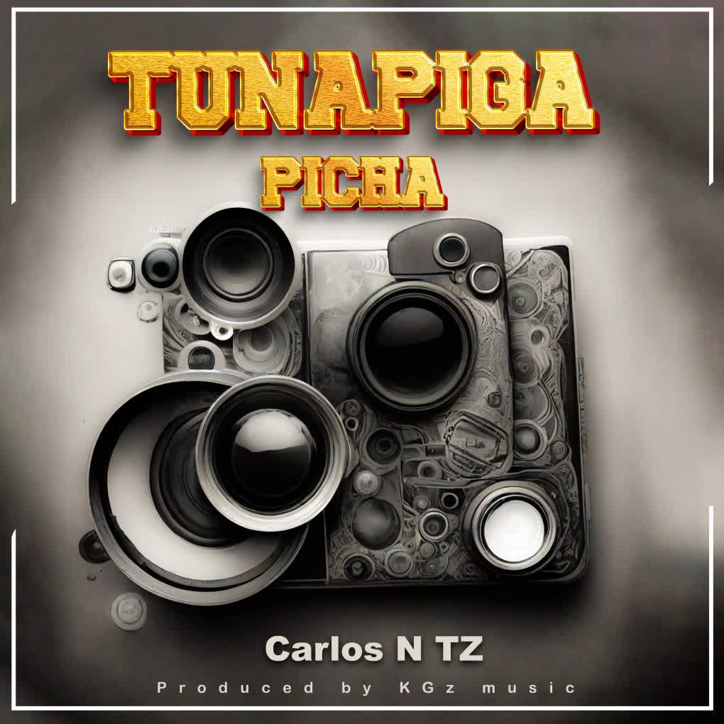 Download Audio | Carlos N Tz – Tunapiga Picha