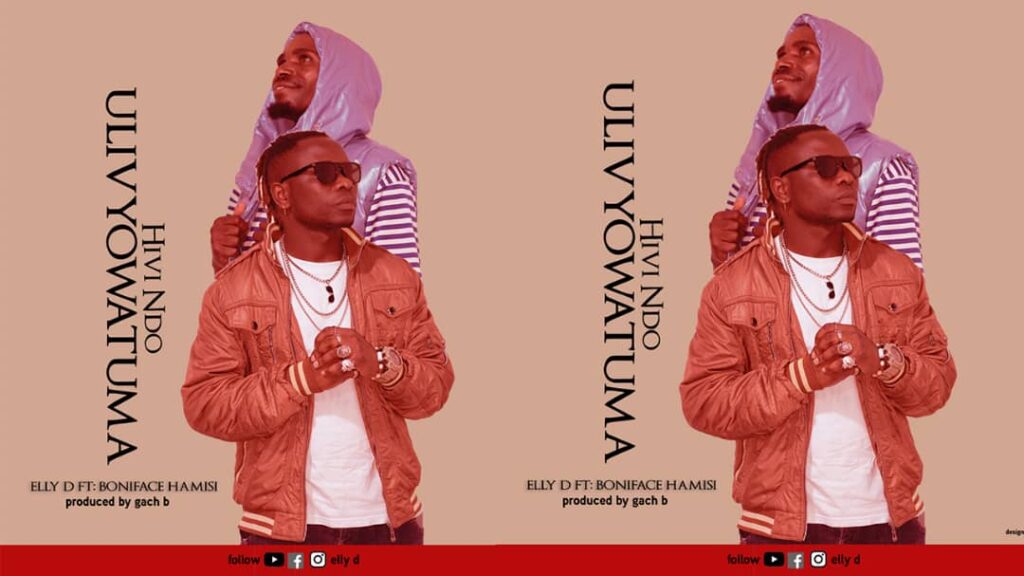 Download Audio | Eli D – Ivi ndo ulivyowatuma
