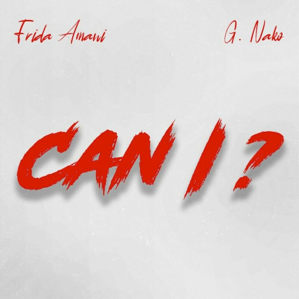 Download Audio | Frida Amani Ft. G. Nako – Can I?