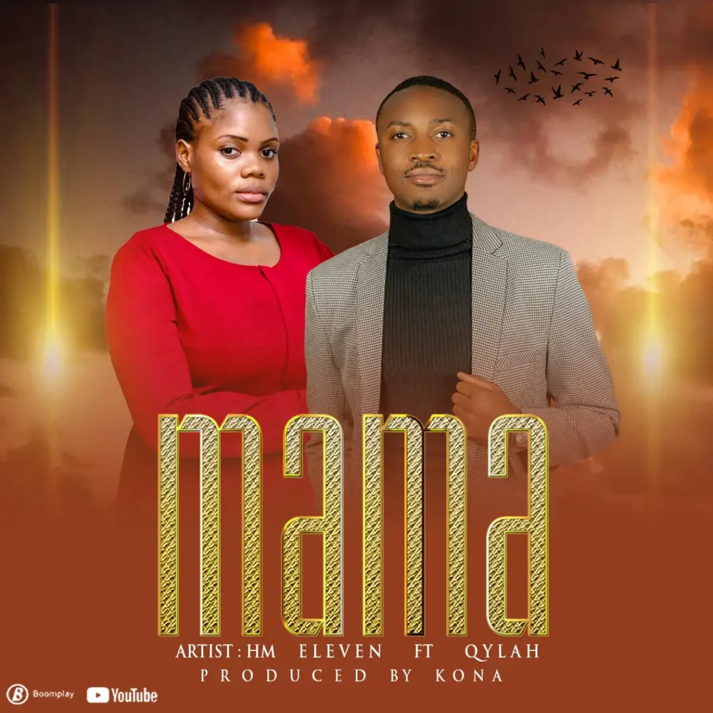 Download Audio | HM Eleven ft Qylah – Mama