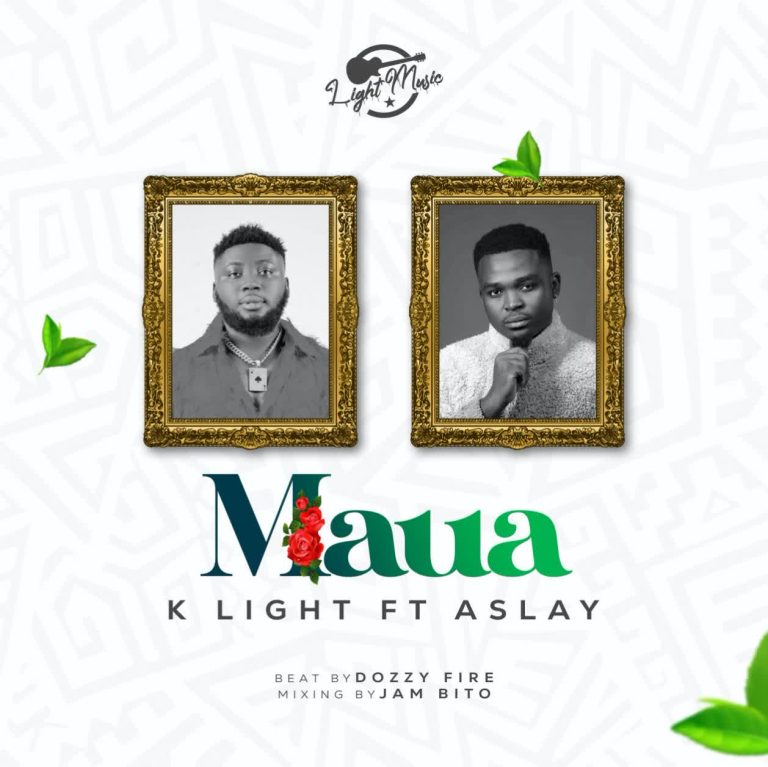 Download Audio | K light Ft. Aslay – Maua