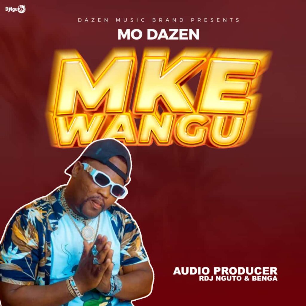 Download Audio | Mo Dazen – Mke Wangu