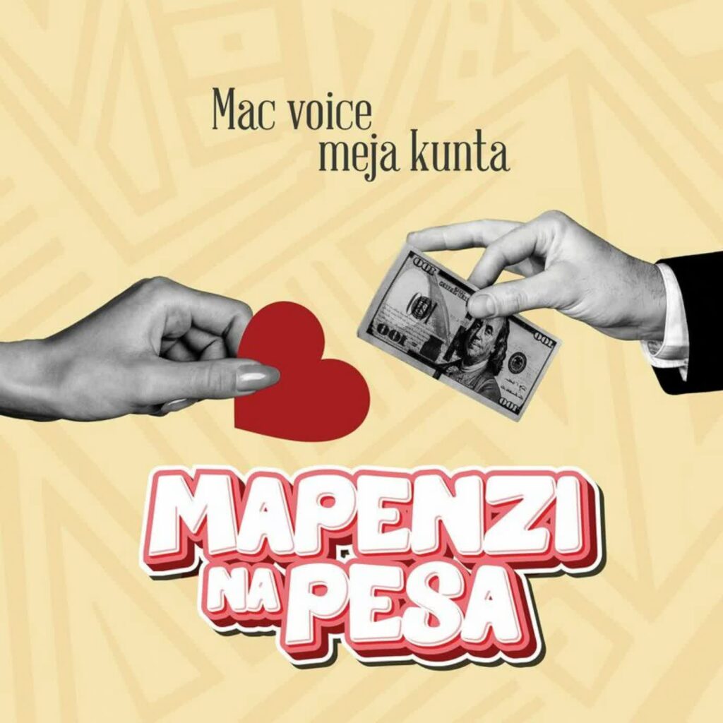 Download Audio | Macvoice Ft. Meja Kunta – Mapenzi Na Pesa
