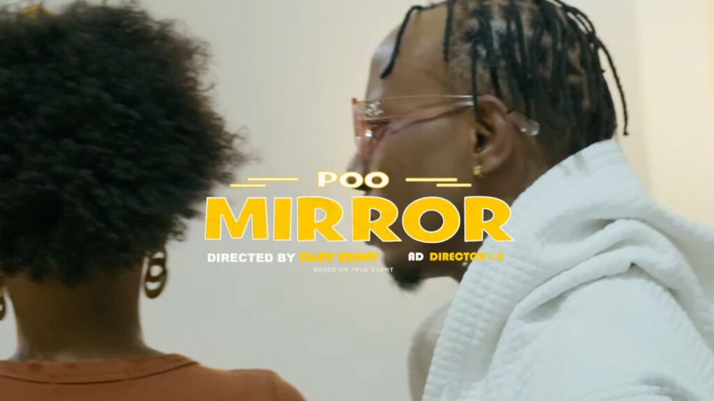 Download Video | Mirror Music – Poo