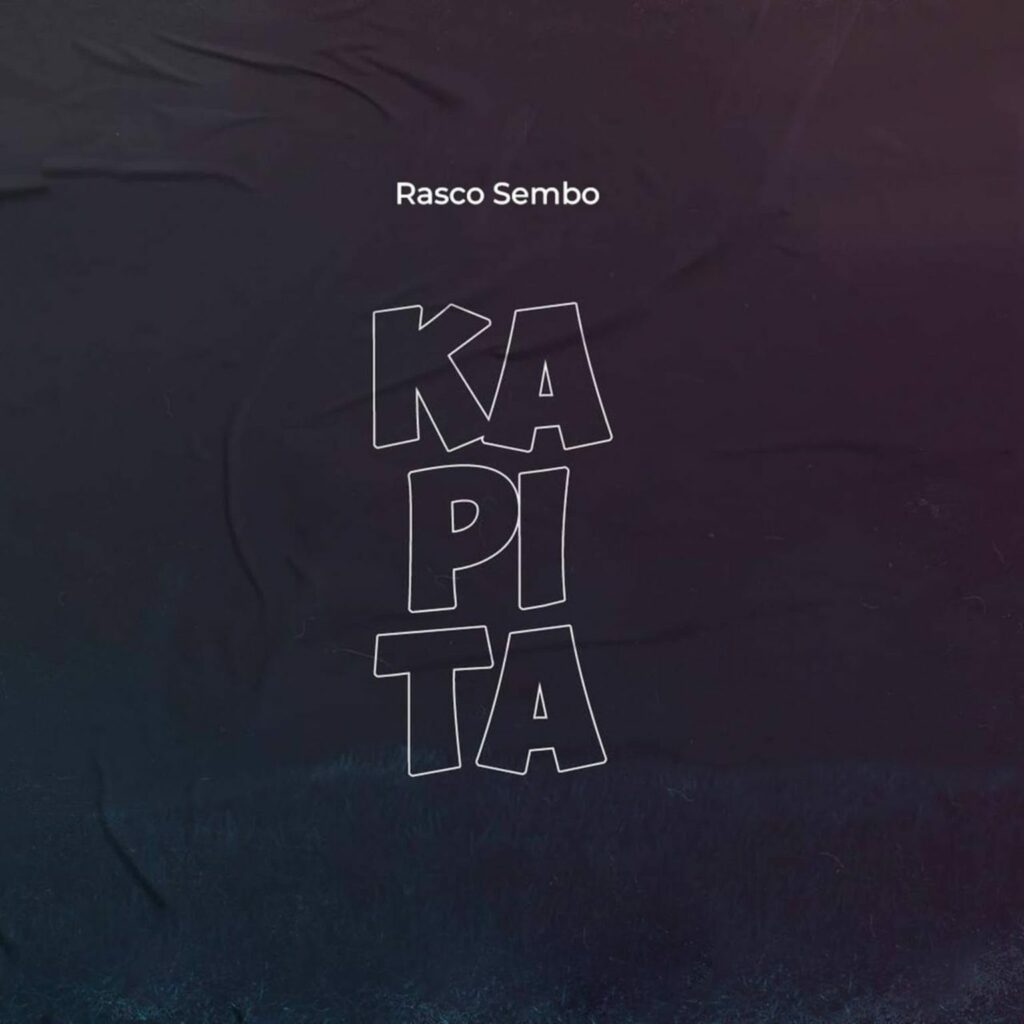 Download Audio | Rasco sembo – Kapita