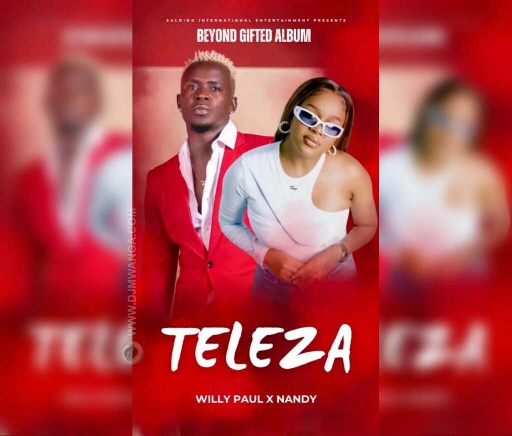 Download Audio | Willy Paul x Nandy – Teleza