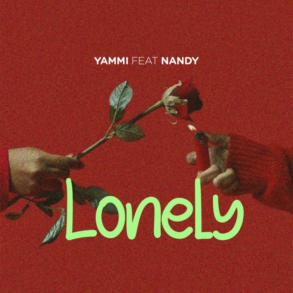Download Audio | Yammi Ft. Nandy – Lonely