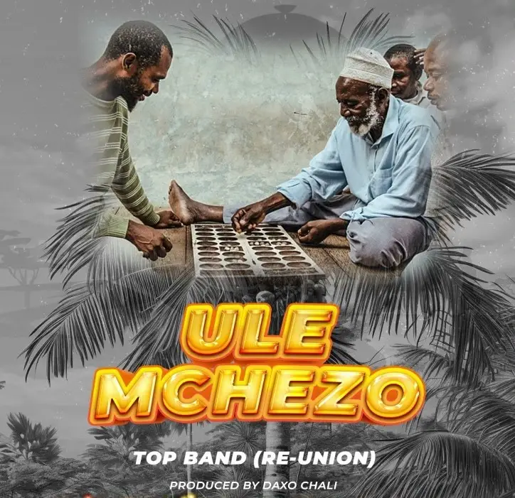Download Audio | Top Band – Ule Mchezo