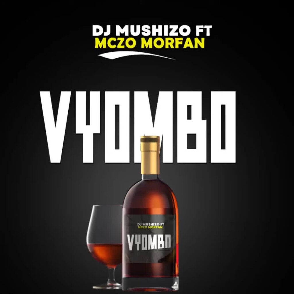 Download Audio | Dj Mushizo Ft. Mczo Morfani – Vyombo